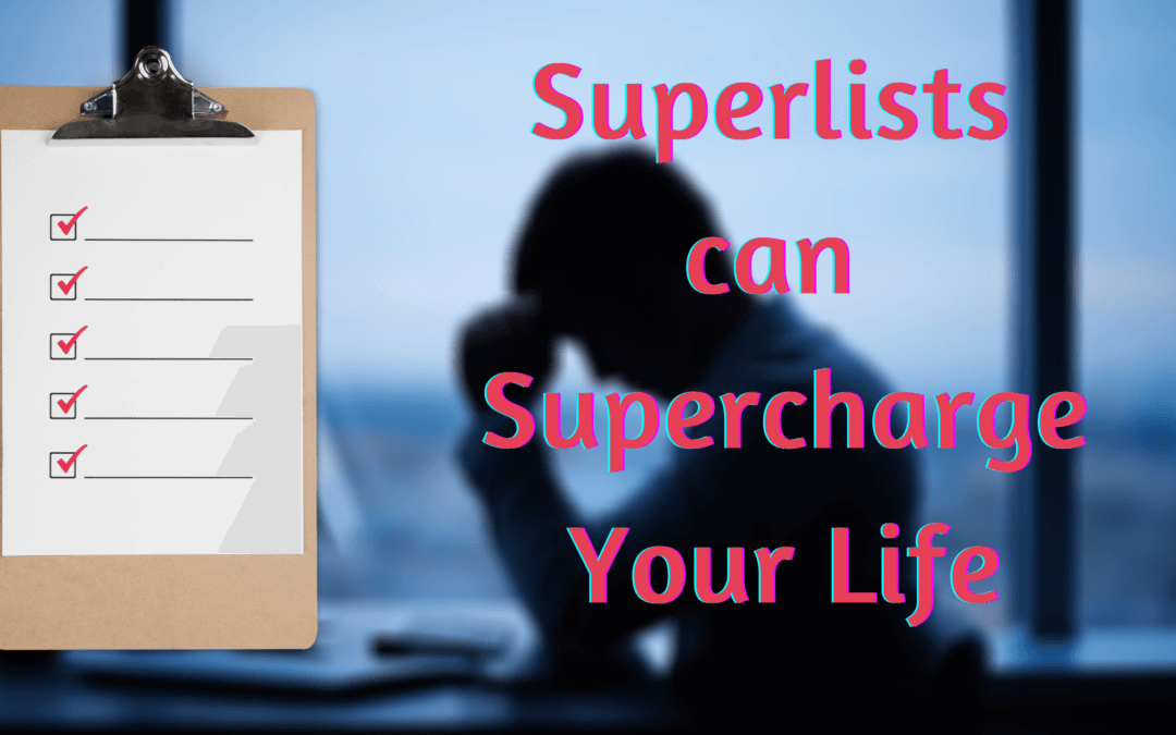 5 reasons you need a superlist to manage your time effectively