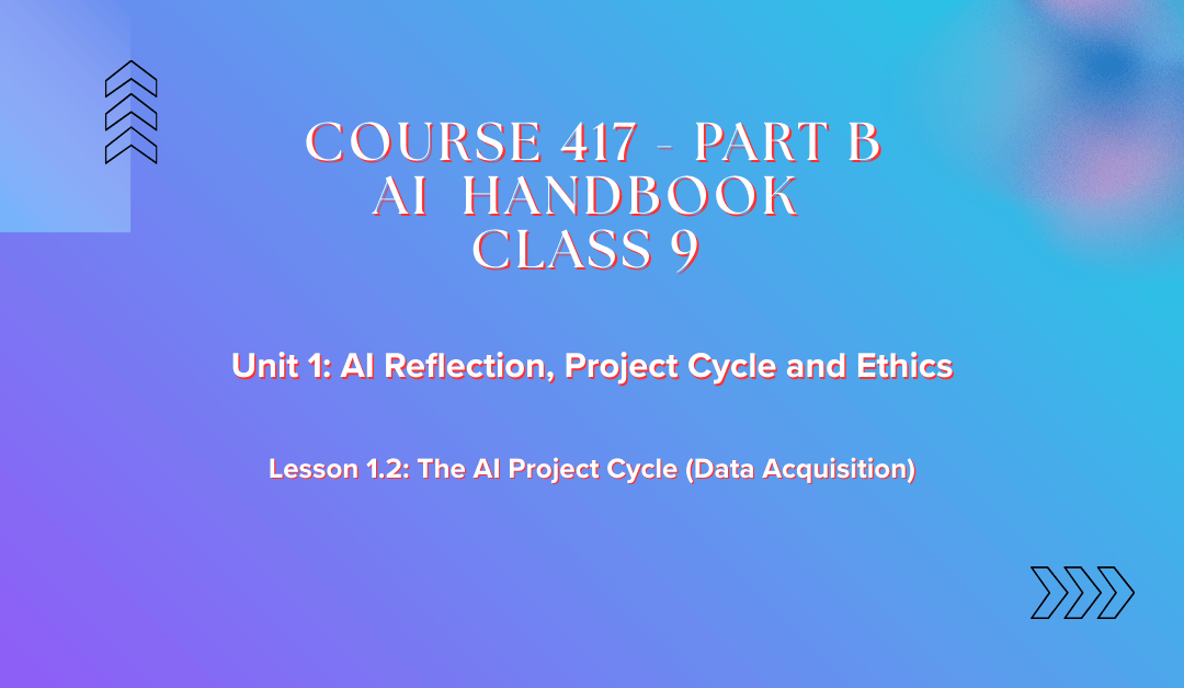 Data Acquisition in AI: How to Collect, Source and Gather Data for Machine Learning Projects (Class 9)