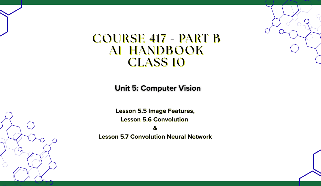 Image Features, Convolution & CNN: How AI Recognizes Images (Class 10)